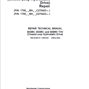 John Deere 803MH, 853MH, 859MH Harvester Open-Loop Repair Manual (S.N C270423)