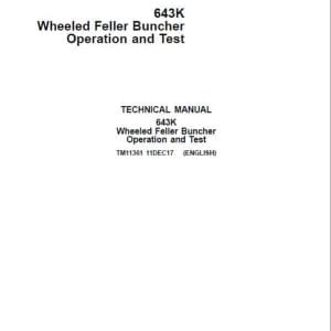 John Deere 643K Wheeled Feller Buncher Service Manual