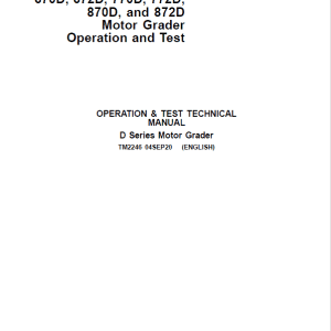 John Deere 670D 872D Motor Grader Technical Manual