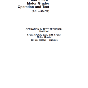 John Deere 670G, 670GP, 672G Grader Repair Service Manual