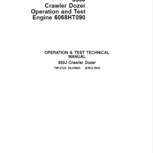 John Deere 850J with Engine 6068HT090 Crawler Dozer Service Manual