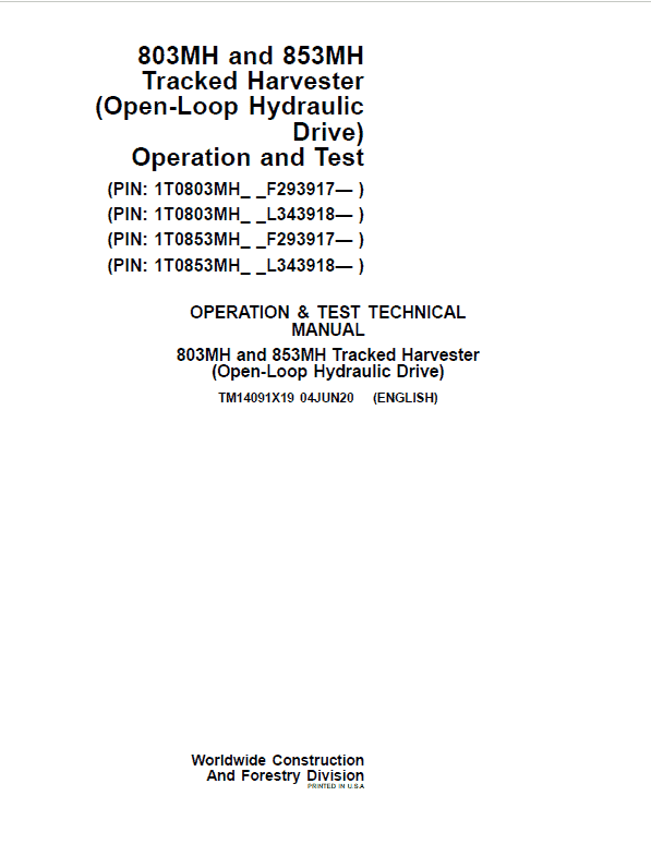 John Deere 803MH, 853MH, 859MH Harvester Open-Loop Repair Manual (S.N F293917)