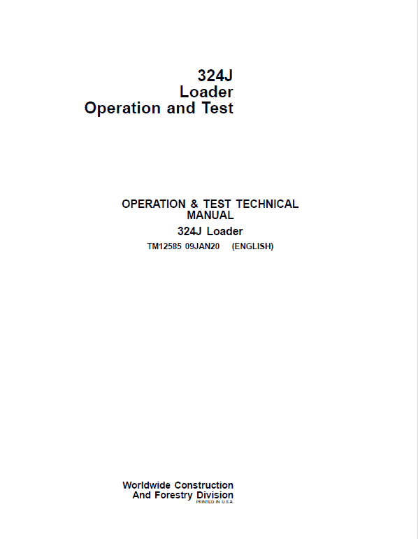 John Deere 324J Loader Repair Technical Manual