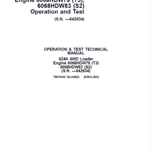 John Deere 624K 4WD Loader Engine 6068HDW79 T3 & S2 Technical Manual