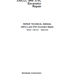 John Deere 330CLC, 370C Excavator Repair Service Manual