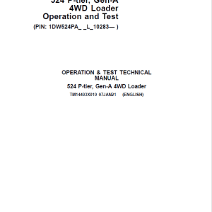 John Deere 524 P-Tier, Gen-A 4WD Loader Repair Technical Manual