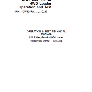 John Deere 624 P-Tier, Gen-A 4WD Loader Repair Technical Manual