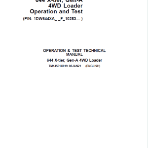 John Deere 644 X-Tier, Gen-A 4WD Loader Repair Technical Manual