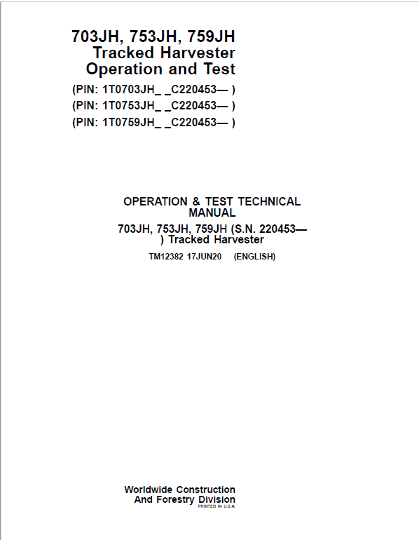 John Deere 703JH, 753JH, 759JH Harvester Repair Manual