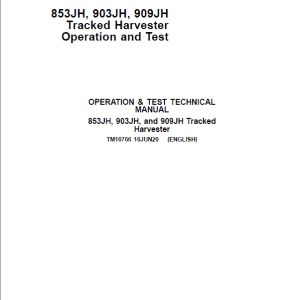 John Deere 853JH, 903JH, 909JH Tracked Harvester Repair Service Manual