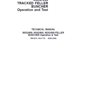 John Deere 853G, 850, 903G, 900, 953G, 950 Tracked Feller Buncher Service Manual