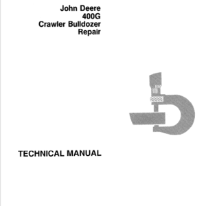 John Deere 400G Crawler Bulldozer Service Manual TM1411