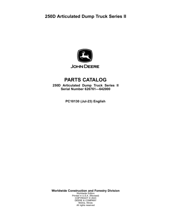 John Deere 250D Articulated Dump Trucks (SN 626761 – 642000) Parts Catalog Manual
