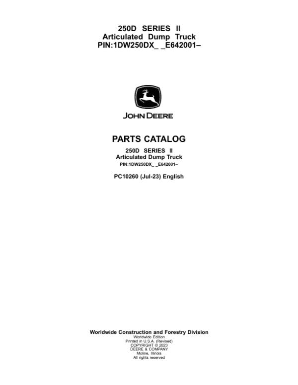 John Deere 250D Articulated Dump Trucks (SN PIN: 1DW250DX_ _E642001–) Parts Catalog Manual