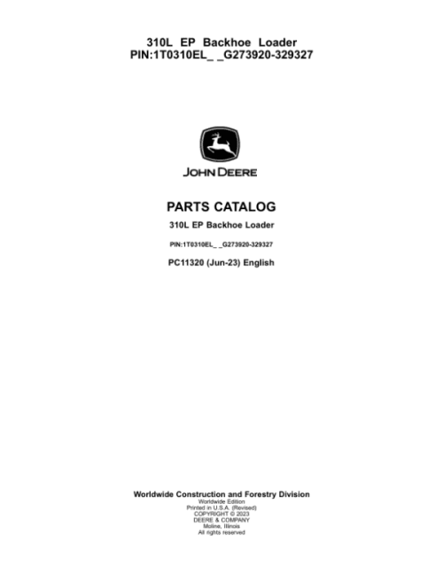 John Deere 310L Backhoe Loaders (SN G273920-329327) Parts Catalog Manual