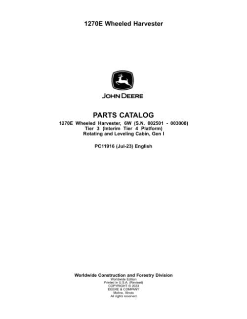 John Deere 1270E IT4 T3 6W Wheeled Harvesters (SN 002501 – 003008) Parts Catalog Manual