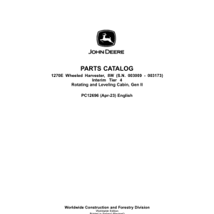 John Deere 1270E IT4 8W Wheeled Harvesters (SN 003009 – 003173) Parts Catalog Manual
