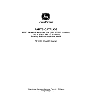 John Deere 1270G T2 8W Wheeled Harvesters (SN 003505 – 004998) Parts Catalog Manual