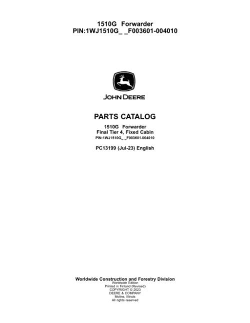 John Deere 1510G FT4 FFC Forwarders (SN F003601-004010) Parts Catalog Manual