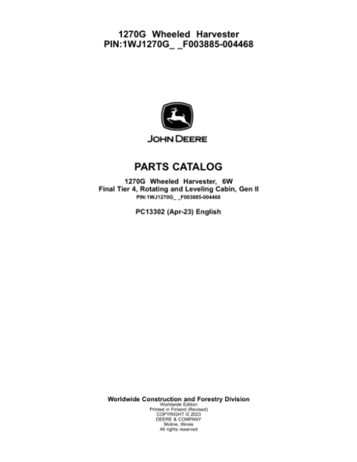 PC13302_1-600x776 John Deere 1270G FT4 6W Wheeled Harvesters (SN F003885-004468) Parts Catalog Manual