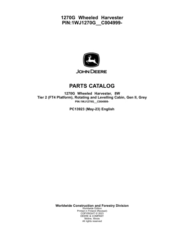 PC13923_1-600x776 John Deere 1270G FT4 T2 8W Wheeled Harvesters (SN 1WJ1270G__C004999-) Parts Catalog Manual