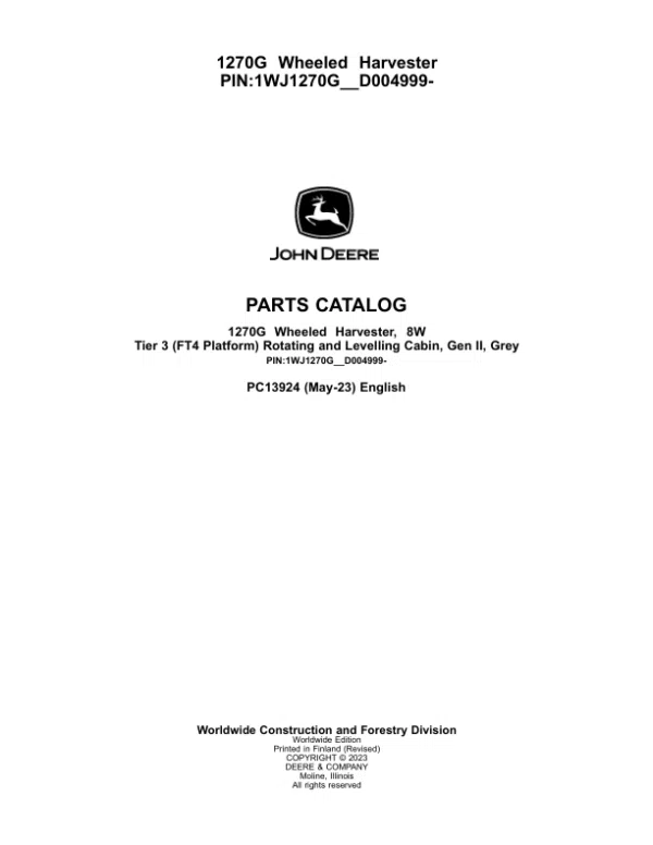 PC13924_1-600x776 John Deere 1270G FT4 T3 8W Wheeled Harvesters (SN 1WJ1270G__D004999-) Parts Catalog Manual