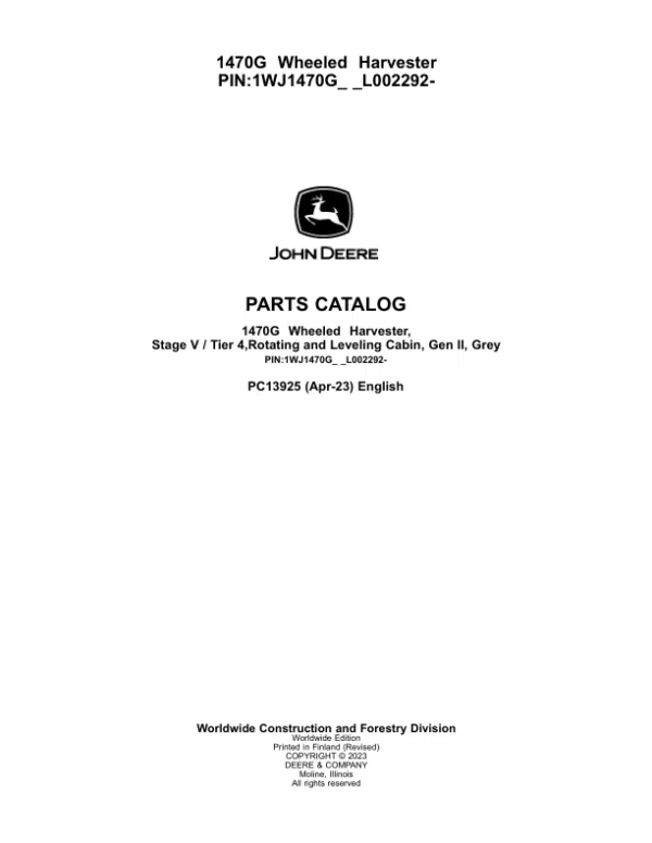 PC13925_1-600x776 John Deere 1470G STAGE V Wheeled Harvesters (SN 1WJ1470G_ _L002292-) Parts Catalog Manual