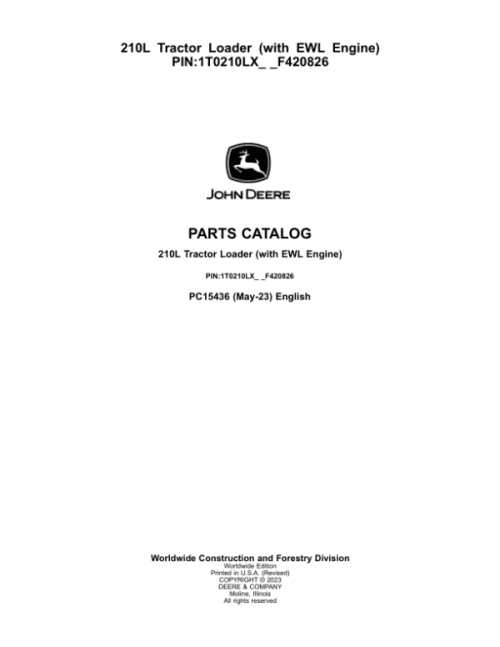 John Deere 210L Tractor Loader (SN 1T0210LX_ _F420826-) Parts Catalog Manual