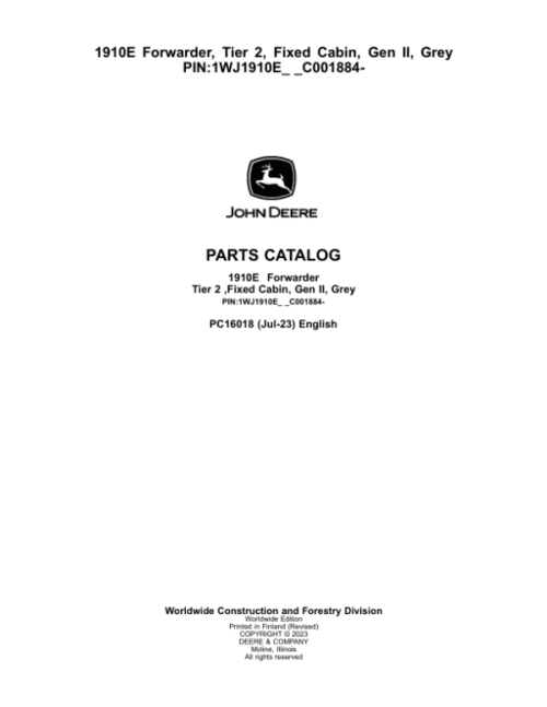 John Deere 1910E Forwarder, T2, Fixed Cabin, Gen II, Grey (SN C001884-) Parts Catalog Manual