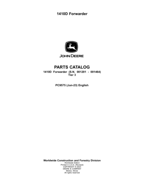 John Deere 1410D Forwarders (SN 001201 – 001464) Parts Catalog Manual