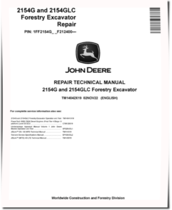 Download John Deere 2154G, 2154GLC Swing Excavator Repair Service Manual TM14042X19 Instantly John Deere 2154G, 2154GLC Swing Excavator Repair Service Manual TM14042X19