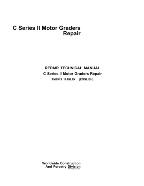 John Deere C Series II Motor Graders Repair Technical Manual
