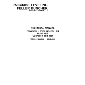 John Deere 759G, 608L Feller Buncher Repair Technical Manual