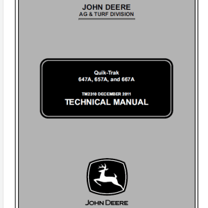 John Deere 647A, 657A, 667A QuickTrak Technical Service Manual