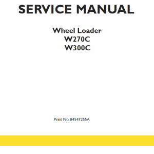 New Holland W270C, W300C Wheel Loader Service Manual