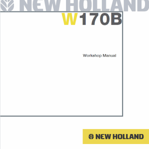 New Holland W170B Wheel Loader Service Manual New Holland W170B Wheel Loader Service Manual