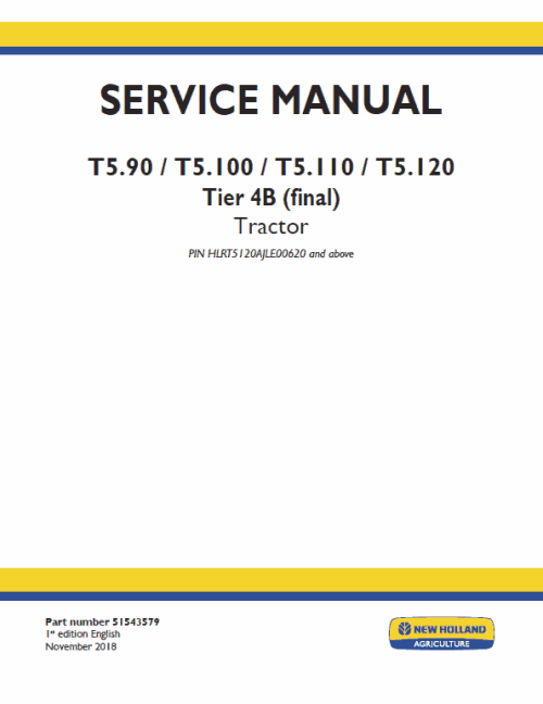 New Holland T5.90, T5.100, T5.110, T5.120 Tractor Service Manual New Holland T5.90, T5.100, T5.110, T5.120 Tractor Service Manual