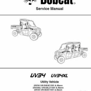 Bobcat UV34, UV34XL Utility Vehicle Service Repair Manual