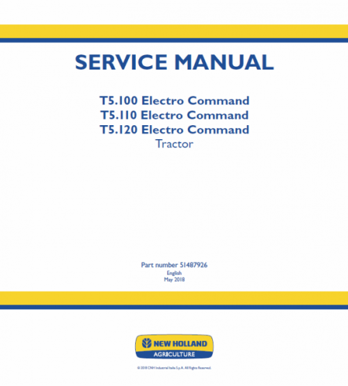 New Holland T5.100, T5.110, T5.120 Electro Command Tractor Service Manual New Holland T5.100, T5.110, T5.120 Electro Command Tractor Service Manual