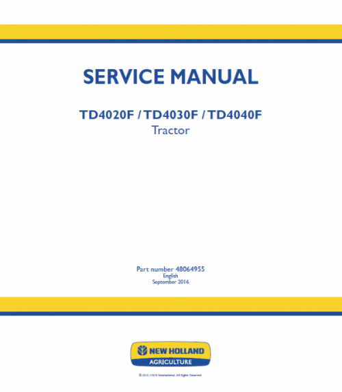 New Holland TD4020F, TD4030F, TD4040F Tractor Service Manual New Holland TD4020F, TD4030F, TD4040F Tractor Service Manual