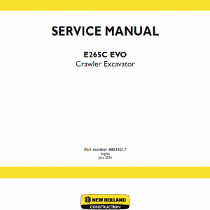 New Holland E265C Evo Excavator Service Manual