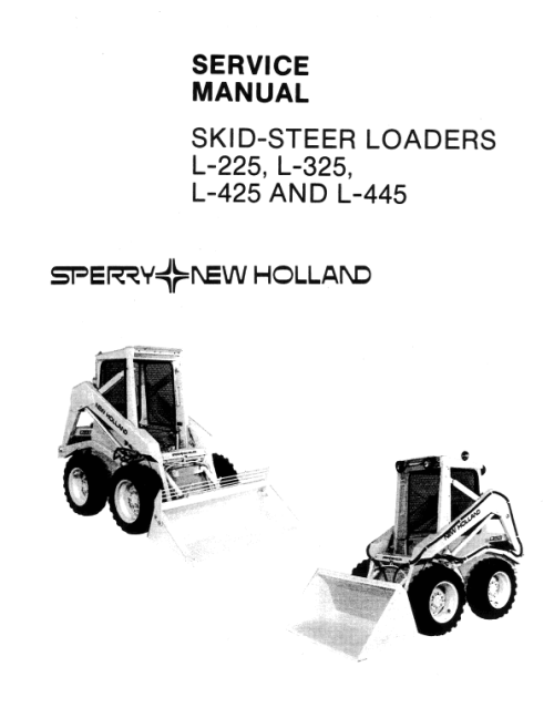 New Holland L225, L325, L425, L445 Skid Steer Service Manual