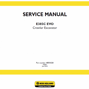 New Holland E385C Evo Excavator Service Manual
