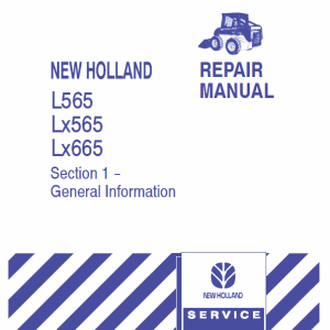 New Holland L565, LX565, LX665 SkidSteer Loader Service Manual
