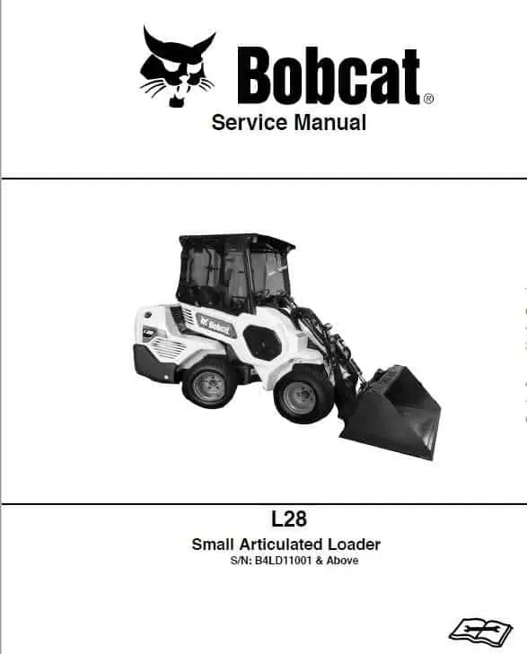 Bobcat L28 Small Articulated Loader Service Repair Manual Bobcat L28 Small Articulated Loader Service Repair Manual