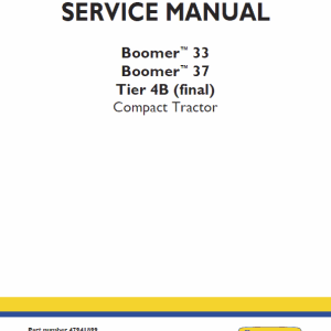 New Holland Boomer 33 and Boomer 37 Tractor Service Manual New Holland Boomer 33 and Boomer 37 Tractor Service Manual