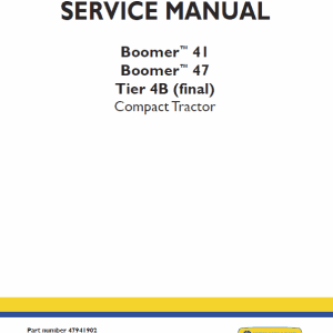 New Holland Boomer 41 and Boomer 47 Tractor Service Manual New Holland Boomer 41 and Boomer 47 Tractor Service Manual