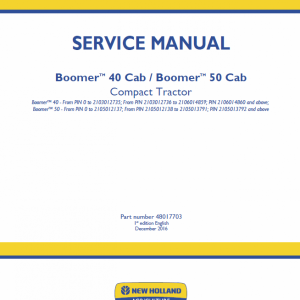 New Holland Boomer 40 CAB, ROPS and 50 CAB, ROPS Tractor Service Manual