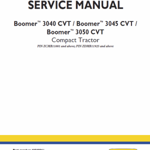 New Holland Boomer 3040 CVT, 3045 CVT and 3050 CVT Tractor Manual New Holland Boomer 3040 CVT, 3045 CVT and 3050 CVT Tractor Manual