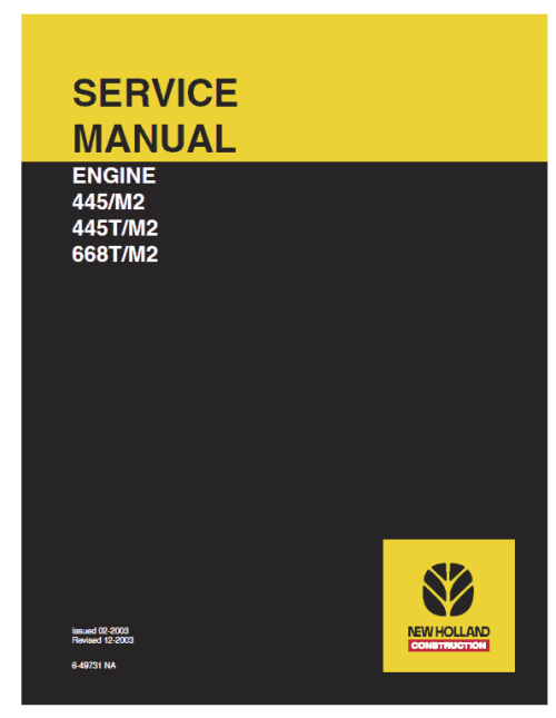 New Holland 445 M2, 445T M2, 668T M2 Engine Service Manual